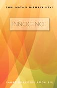 Innocence – Sahaj Qualities Book Six