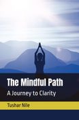 The Mindful Path: A Journey to Clarity