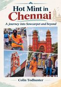 Hot Mint in Chennai: A journey into Sowcarpet and beyond