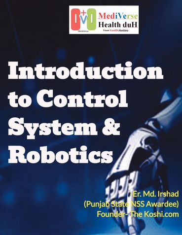 Introduction to Control System & Robotics