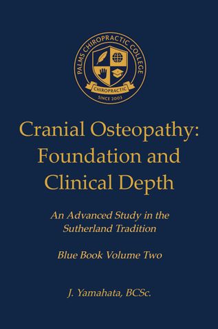 Cranial Osteopathy: Foundations and Clinical Depth