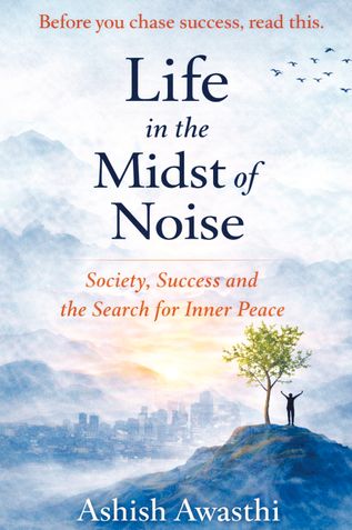 Life in the Midst of Noise