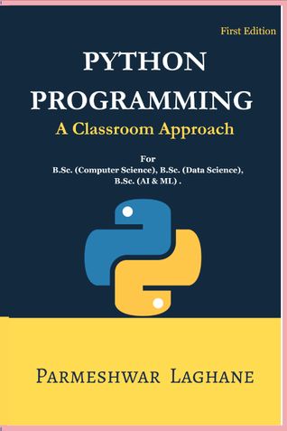 Python Programming: A Classroom Approach