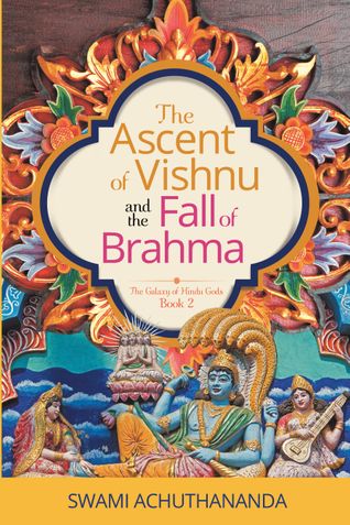 The Ascent of Vishnu and the Fall of Brahma