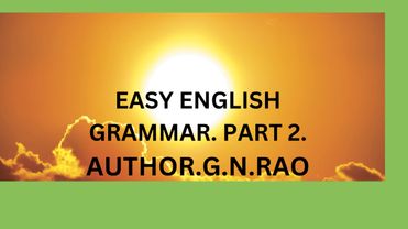 EASY ENGLISH GRAMMAR- PART TWO