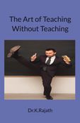 The Art of Teaching Without Teaching
