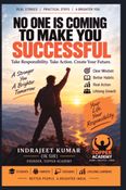 NO ONE IS COMING TO MAKE YOU SUCCESSFUL