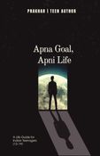 Apna Goal, Apni Life