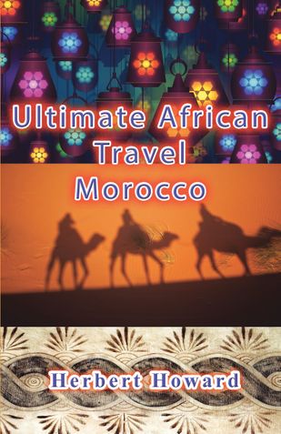 Ultimate African Travel: Morocco