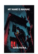 MY NAME IS MAINAK