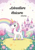 Unicorn adventure colouring book