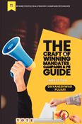 THE CRAFT OF WINNING MANDATS, CAMPAIGN & PR GUIDE