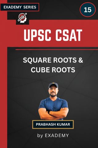 UPSC CSAT SQUARE ROOTS & CUBE ROOTS
