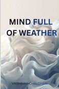 THE MIND FULL OF WEATHER