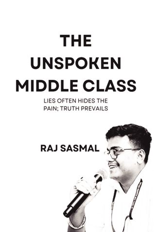 THE UNSPOKEN MIDDLE CLASS