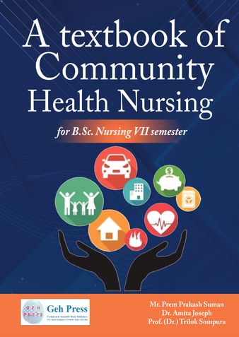 A TEXTBOOK OF COMMUNITY HEALTH NURSING For B.Sc. Nursing VII Semester