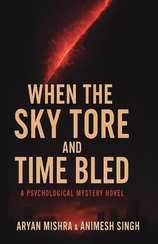 When the Sky Tore and Time Bled