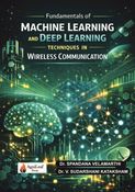 Fundamentals of Machine Learning and Deep Learning Techniques in Wireless Communication