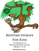Bedtime stories &  Love Poems : A Collection of Illustrated Short stories (Book 1 to 5)