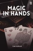 MAGIC IN HANDS