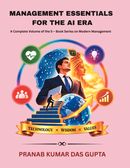 MANAGEMENT ESSENTIALS FOR THE AI ERA: A Complete Volume of the 5-Book Series on Modern Management  (Hardcover Full Colour)