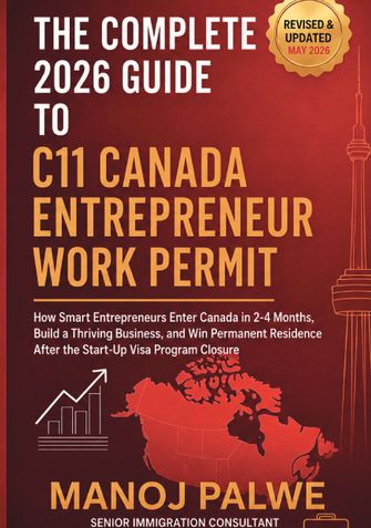THE COMPLETE 2026 GUIDE TO Canada C11 Entrepreneur Work Permit