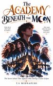 The Academy Beneath the Moon