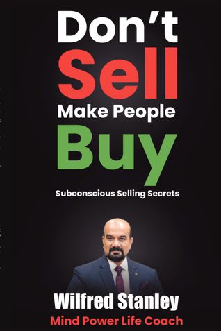 Don't Sell Make People Buy it
