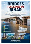 BRIDGES FALLING IN BIHAR