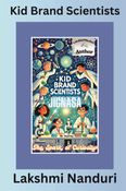Kid Brand Scientists: Jignasa, the Spark of Curiosity – Where Legends Begin