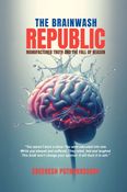 The Brainwash Republic