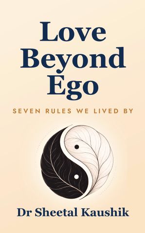 Love Beyond Ego