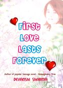 FIRST  LOVE  LASTS  FOREVER