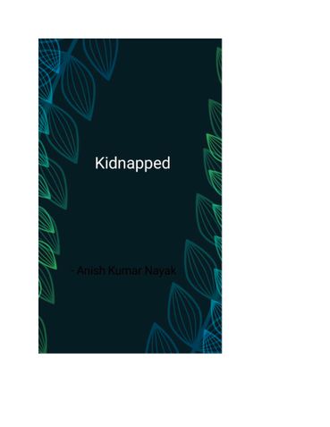 Kidnapped .