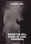 When The Bell Rang At 4AM, Grandpa!