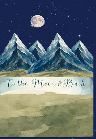 To the Moon & Back