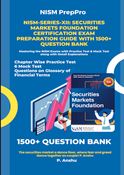 NISM-Series-XII: Securities Markets Foundation Certification Exam Preparation Guide with 1500+ Question Bank