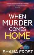 When Murder Comes Home