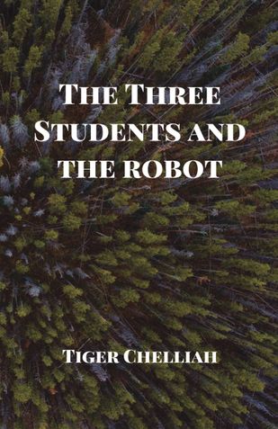 The Three Students and the Robot