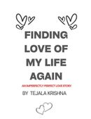 Finding Love Of My Life Again