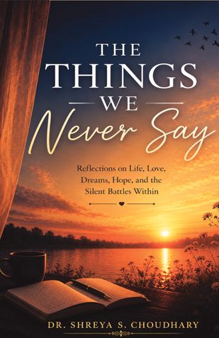 The Things We Never Say