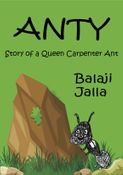 ANTY - Story of a Queen Carpenter Ant