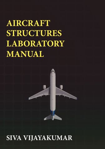 AIRCRAFT STRUCTURES LABORATORY MANUAL
