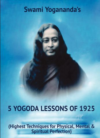 Swami Yogananda's - 5 YOGODA Lessons and The Psychological Chart of 1925