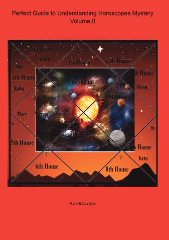 Perfect Guide to Understanding Horoscopes Mystery, Volume II