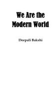We Are The Modern World