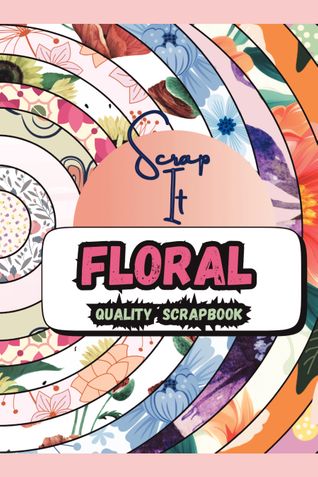 Floral Scrap book