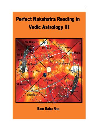Perfect Vedic Astrology for Muhurata & Matchmaking-III