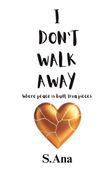 I Don't Walk Away