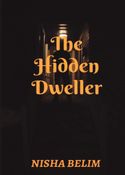 The Hidden Dweller